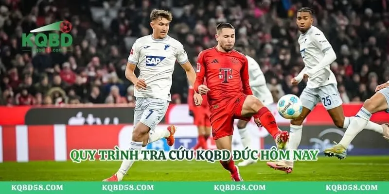 Quy trình tra cứu KQBD Đức hôm nay